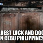 Oldest Lock and Door in Philippines | Mr. Locksmith Blog